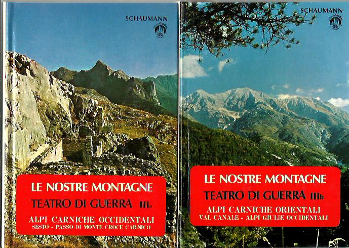 Le nostre montagne. Teatro di guerra IIIa + IIIb - …