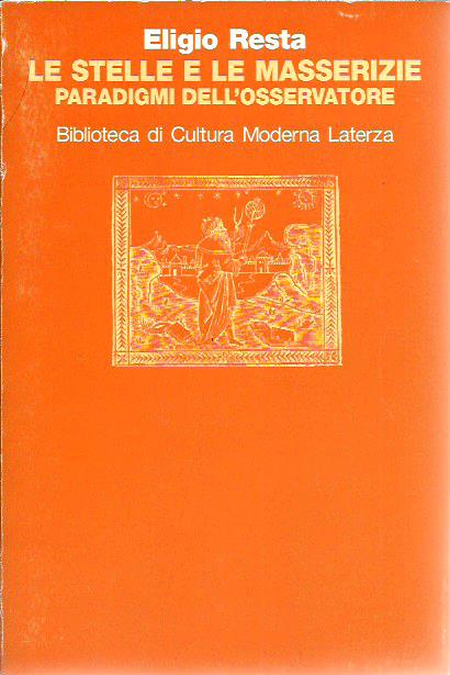 Le stelle e le masserizie. Paradigmi dell'osservatore