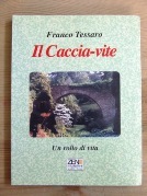 Caccia-vite (il)