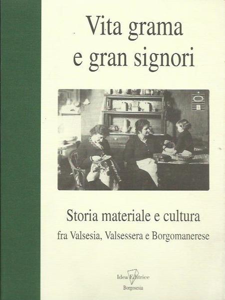 Vita grama e gran signori
