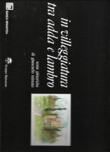 In villeggiatura tra Adda e Lambro