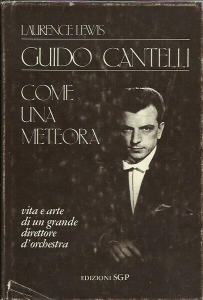 Guido Cantelli, come una meteora