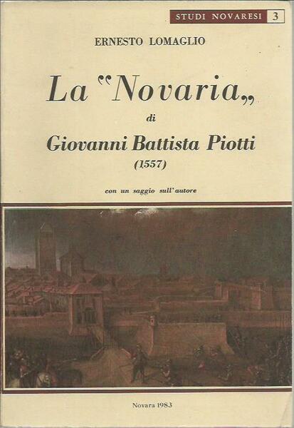 La "Novaria" di Giovanni Battista Piotti (1557)