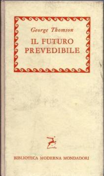 Il futuro prevedibile