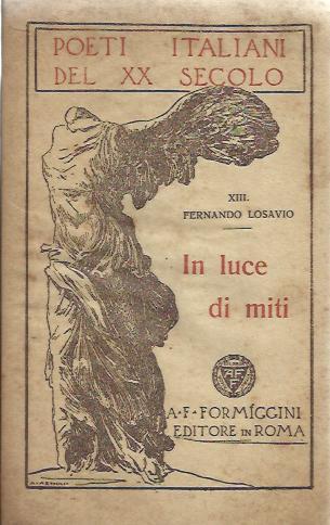 In luce di miti. Poeti italiani del XX secolo