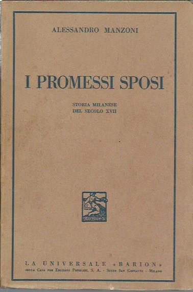 I promessi sposi. Storia milanese del secolo XVII