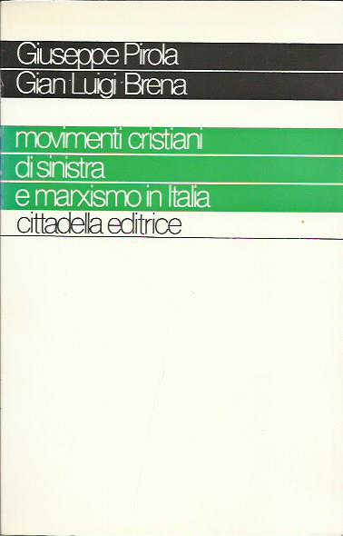 Movimenti cristiani di sinistra e marxismo in Italia