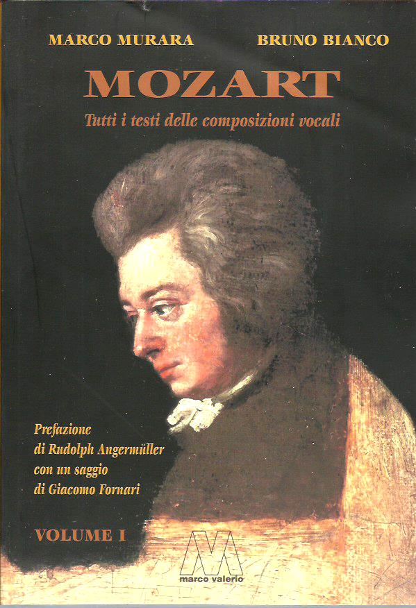 Mozart. Tutti i testi delle composizioni vocali (2 VOLUMI)