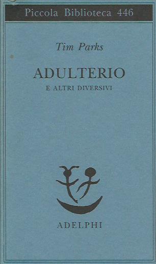 Adulterio e altri diversivi