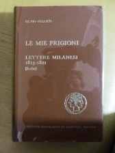 Mie Prigioni, Lettere ai milanesi 1815-1821 (le)