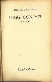 Fuggi con me!