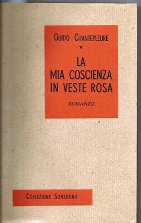 Mia coscienza in veste rosa (La)