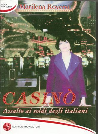 Casinò – Assalto ai soldi degli italiani