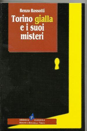Torino gialla e i suoi misteri