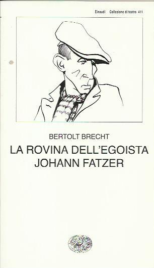 La rovina dell'egoista Johann Fatzer