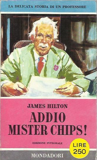 Addio mister Chips!