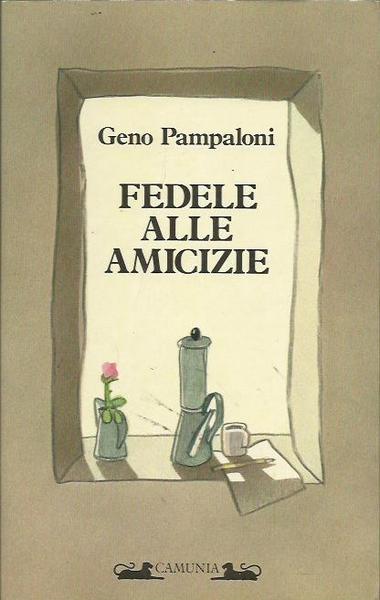 Fedele alle amicizie