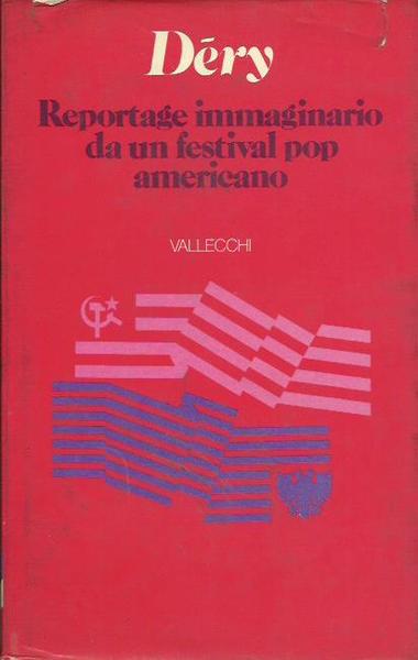 Reportage immaginario da un festival pop americano