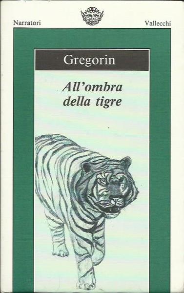 All'ombra della tigre