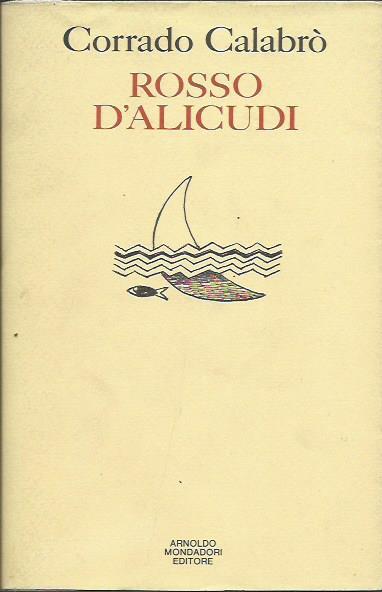 Rosso d'Alicudi. Poesie dal 1960 al 1991