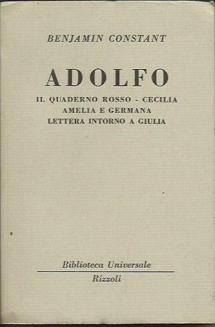 Adolfo. Il quaderno rosso - Cecilia - Amelia e Gremana …