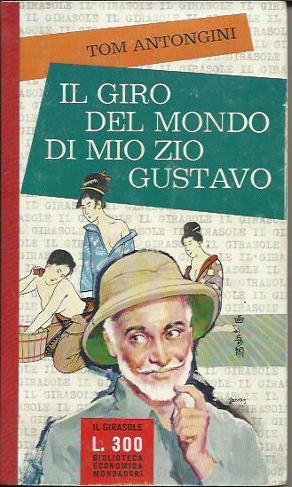 Il giro del mondo di mio zio Gustavo