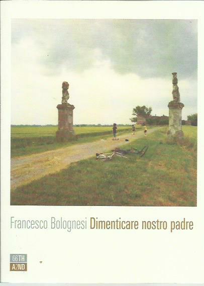 Dimenticare nostro padre