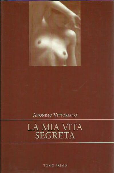 La mia vita segreta