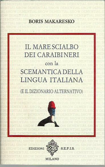 Il marescialbo dei Caraibineri con la scemantica della lingua italiana