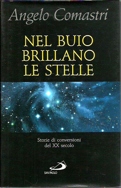 Nel buio brillano le stelle