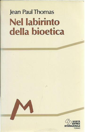 Nel labirinto della bioetica