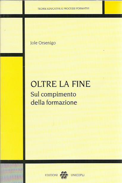 Oltre la fine. Sul compimento della formazione