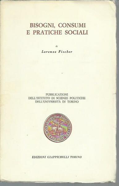Bisogni, consumi e pratiche sociali