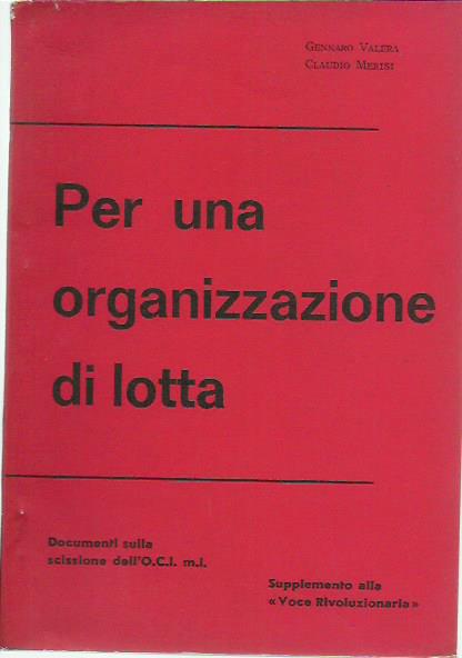 Per una organizzazione di lotta