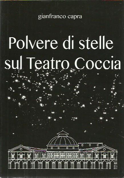 Polvere di stelle sul Teatro Coccia