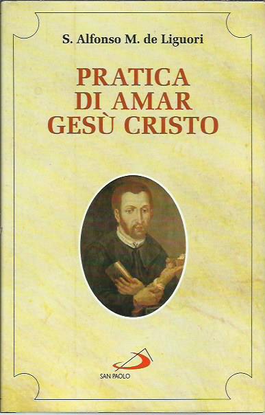 Pratica di amar Gesù Cristo