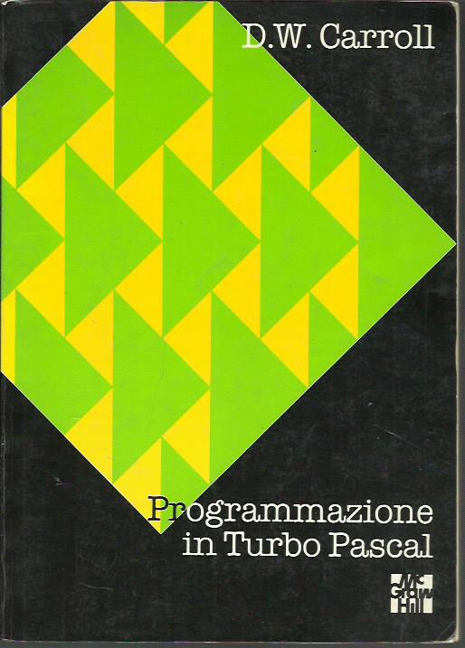 Programmazione in Turbo Pascal