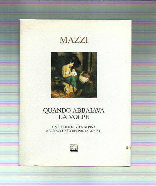 Quando abbaiava la volpe