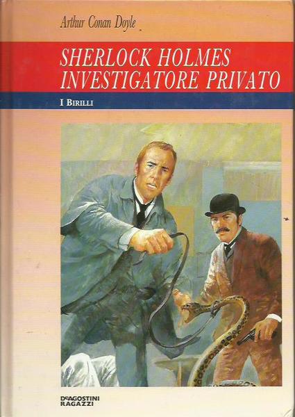 Sherock Holmes investigatore privato