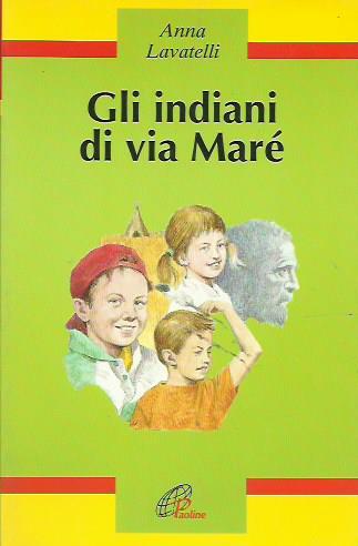 Gli indiani di via Marè