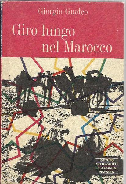 Giro lungo nel Marocco