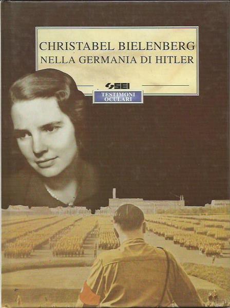 Christabel Bielenberg nella Germania di Hitler