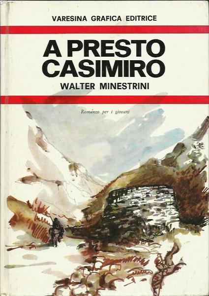 A presto Casimiro