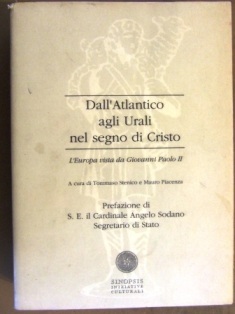 Dall'Atlantico agli Urali nel segno di Cristo