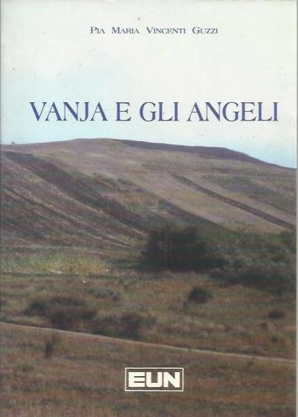 Vanja e gli angeli
