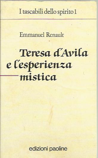 Teresa d'Avila e l'esperienza mistica