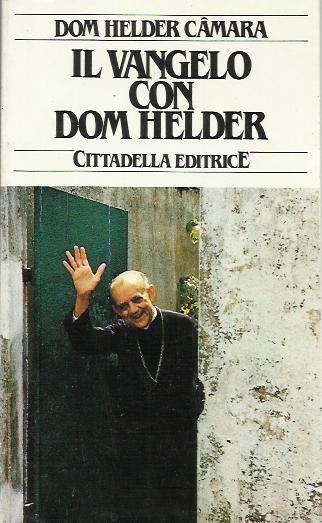 Il Vangelo con dom Helder