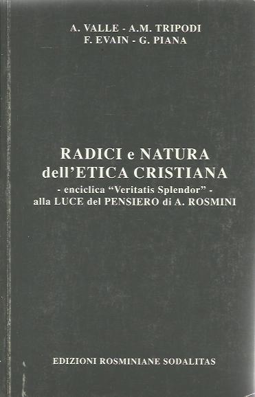 Radici e natura dell'etica cristiana