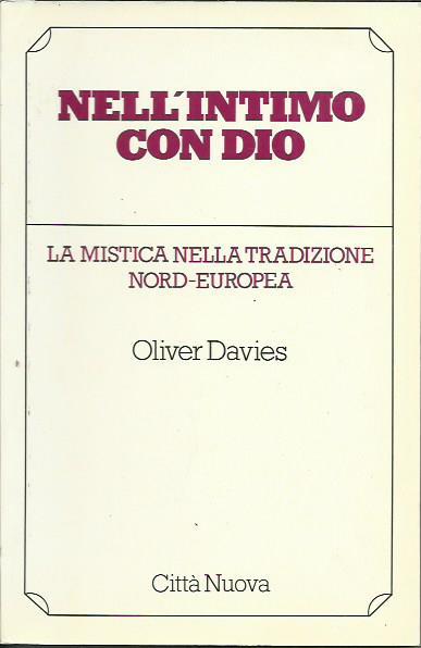 Nell'intimo con Dio. La mistica nella tradizione nord-europea