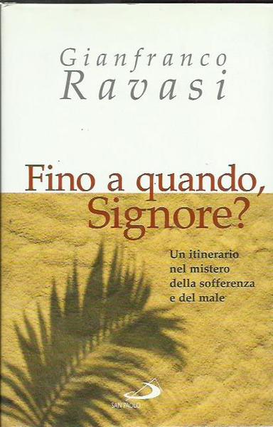 Fino a quando, Signore?